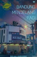 Bandung Menjelang Pagi