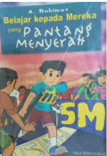 Belajar Kepada Mereka  Yang Pantang Menyerah