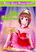 Little Ballerina Ketika Si Tomboi Belajar Balet