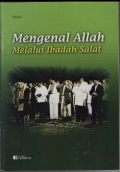 Mengenal Allah Melalui Ibadah Salat