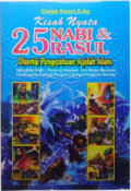 Kisah Nyata 25 Nabi & Rasul disertai Pengetahuan Aqidah Islam