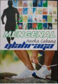 Mengenal Aneka Cabang Olahraga