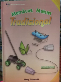 Membuat Mainan Tradisional