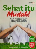 Sehat Itu Mudah!